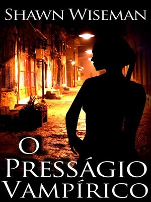 cover image of O Presságio Vampírico